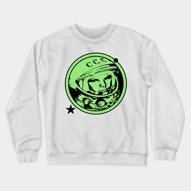 Yuri Gagarin - The First Man In Outer Space - (Green Print) Crewneck Sweatshirt by RCDBerlin